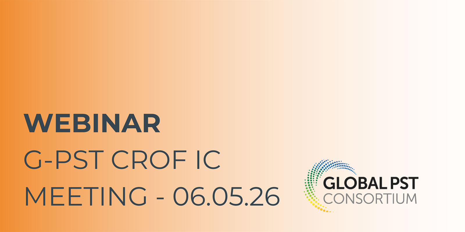 WEBINAR: G-PST CROF IC Meeting